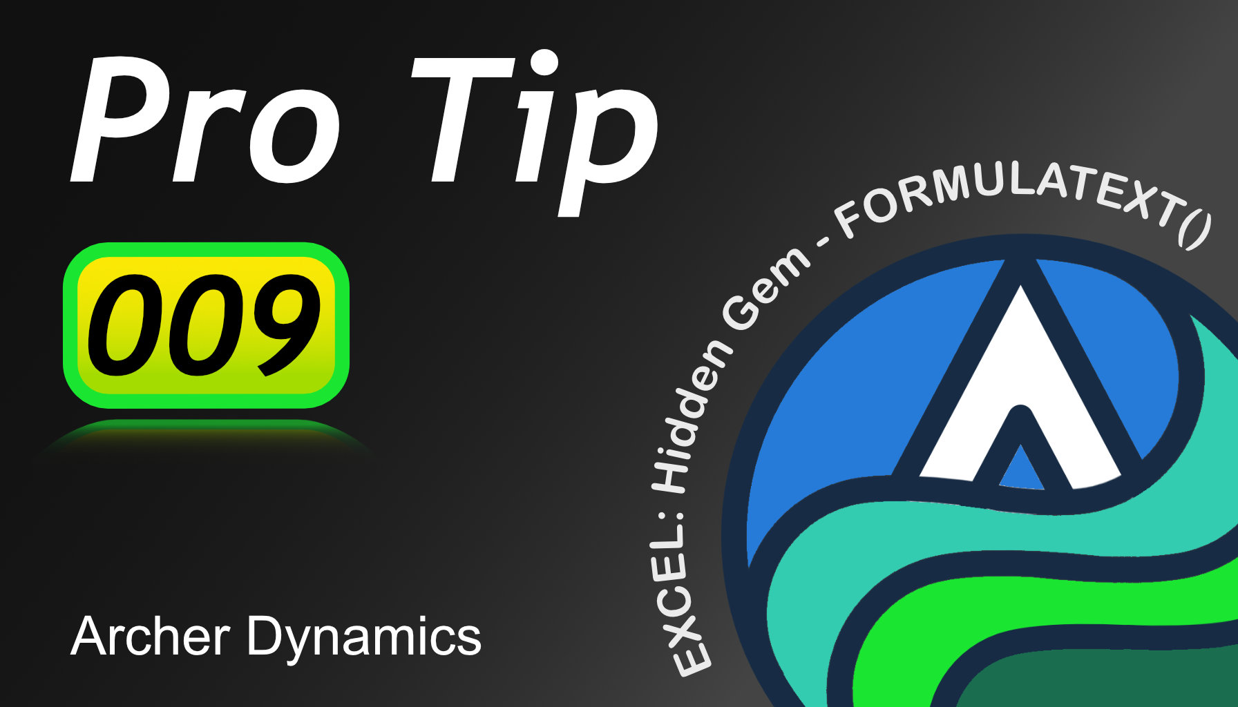 EXCEL: Hidden Gem – FORMULATEXT()